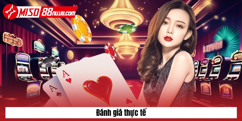 Đánh giá thực tế